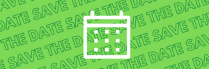 Text reads "Save the date"